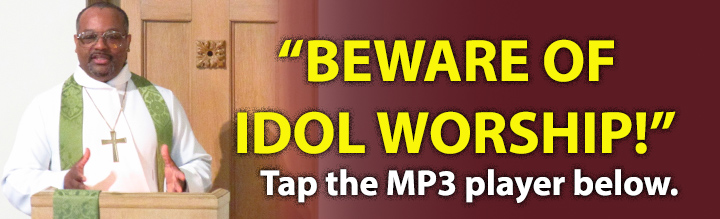 8-25-2024-BEWARE-OF-IDOL-WORSHIP.jpg