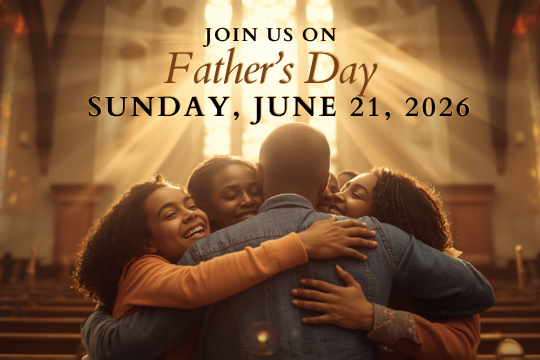 Fathers Day Banner for Sunday, June 21, 2026 (1).jpg